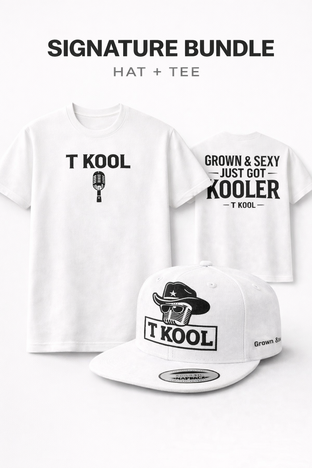 Grown & Sexy Signature Bundle (Hat + Tee)