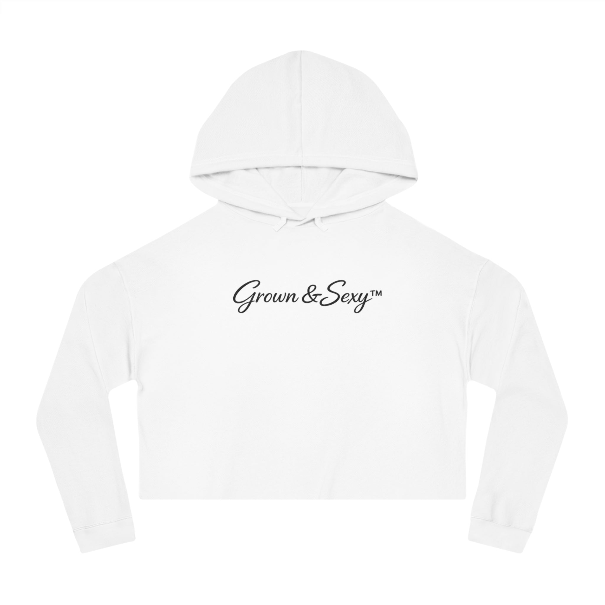 Grown & Sexy Cropped Hoodie — Women’s Casual Hooded Sweatshirt