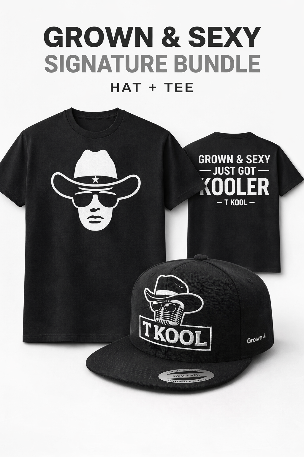 Grown & Sexy Signature Bundle (Hat + Tee)