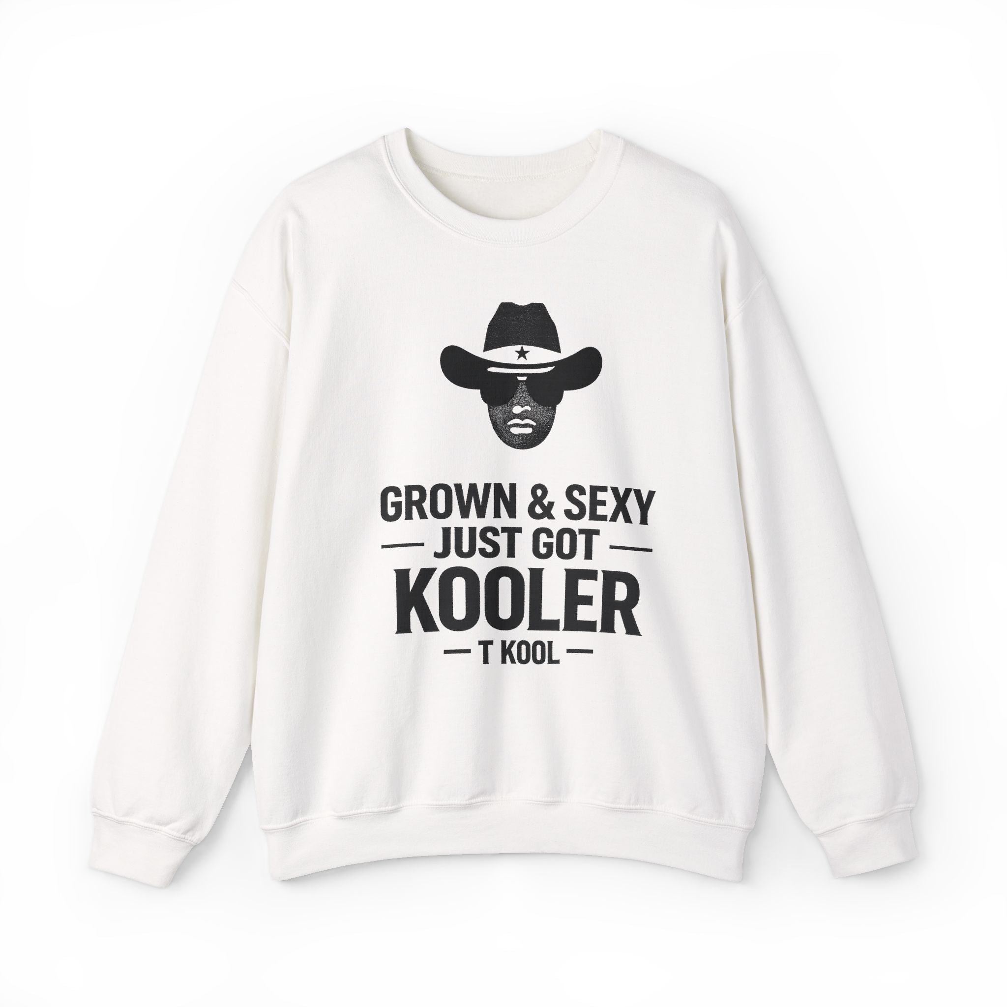Sweatshirt — "Grown & Sexy Just Got Kooler" Cowboy Graphic Crewneck